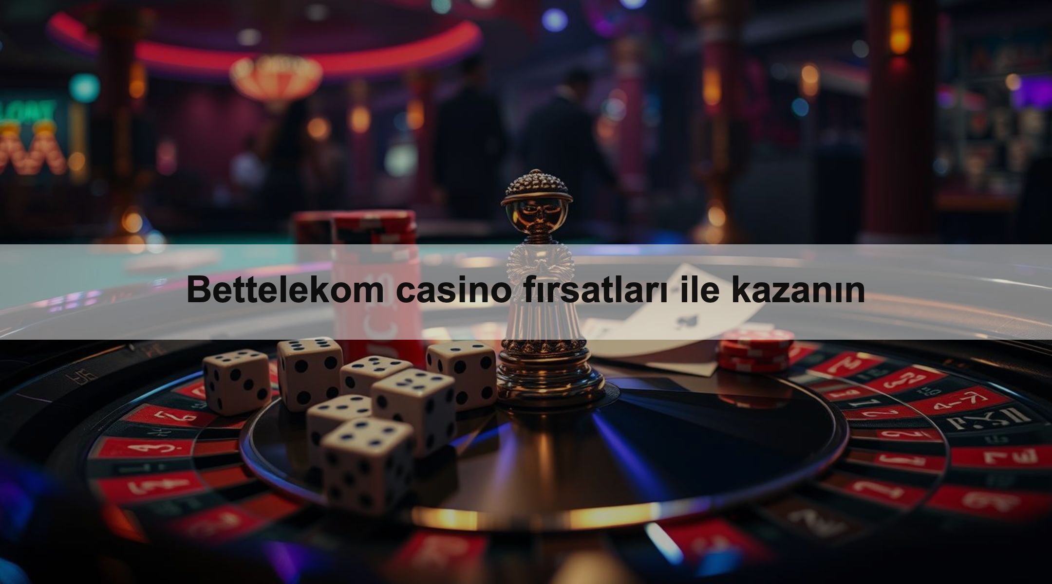 Bettelekom casino fırsatları ile kazanın 1 Bettelekom casino fırsatları ile kazanın